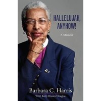 Hallelujah Anyhow by Barbara Harris