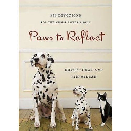 O'DAY, DEVON Paws To Reflect : 365 Daily Devotions For the Animal Lovers Soul by Devon O'day