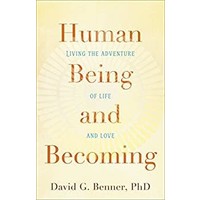 Human Being And Becoming by David G Benner