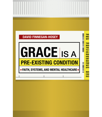 Grace Is a Pre-Existing Condition