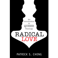 Radical Love by Patrick Cheng