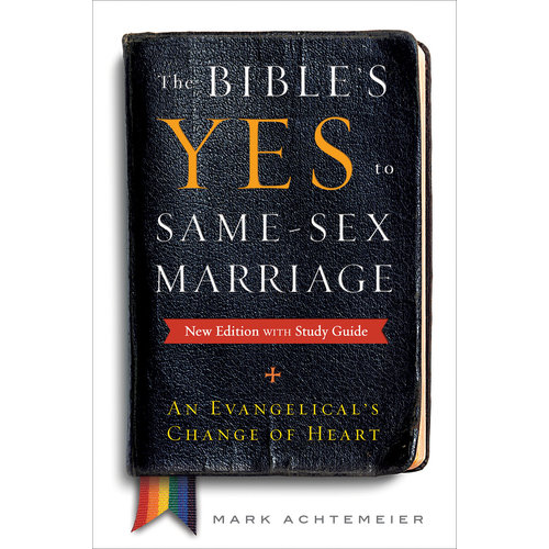 THE BIBLE'S YES TO SAME SEX MARRIAGE THE BIBLE'S YES TO SAME SEX MARRIAGE