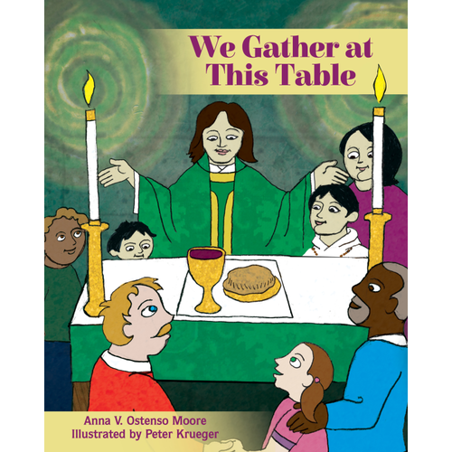 WE GATHER AT THIS TABLE WE GATHER AT THIS TABLE