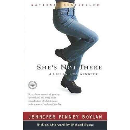 BOYLAN, JENNIFER FINNEY SHE'S NOT THERE BOYLAN, JENNIFER FINNEY SHE'S NOT THERE