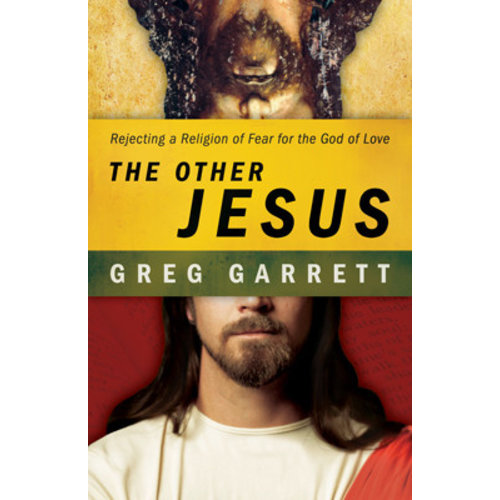 THE OTHER JESUS by GREG GARRETT THE OTHER JESUS by GREG GARRETT