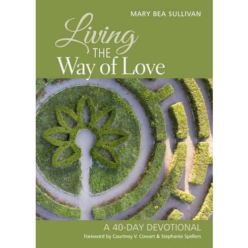 LIVING THE WAY OF LOVE LIVING THE WAY OF LOVE