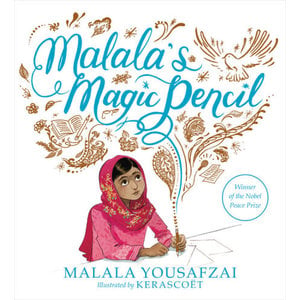 MALALA'S MAGIC PENCIL by MALALA YOUSAFZAI