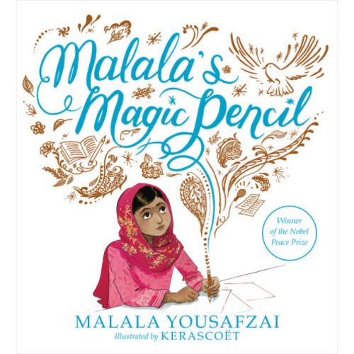 MALALA'S MAGIC PENCIL by MALALA YOUSAFZAI MALALA'S MAGIC PENCIL by MALALA YOUSAFZAI