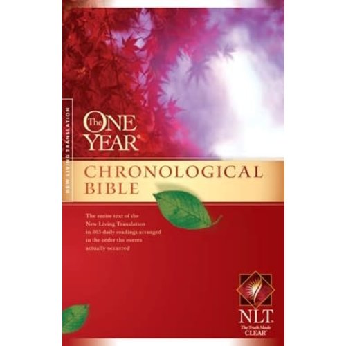 THE ONE YEAR CHRONOLOGICAL BIBLE- NEW LIVING TRANSLATION (NLT) THE ONE YEAR CHRONOLOGICAL BIBLE- NEW LIVING TRANSLATION (NLT)