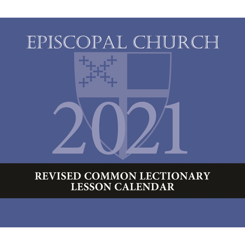 lectionary calendar 2021 2021 Revised Common Lectionary Lesson Calendar Episcopal Church The Cathedral Book Store lectionary calendar 2021
