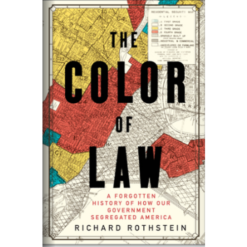 THE COLOR OF LAW by RICHARD ROTHSTEIN THE COLOR OF LAW by RICHARD ROTHSTEIN