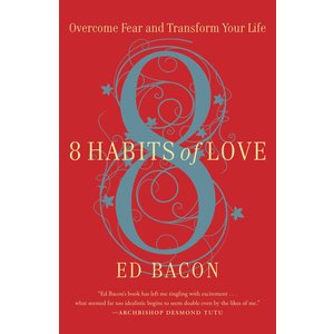 8 Habits of Love