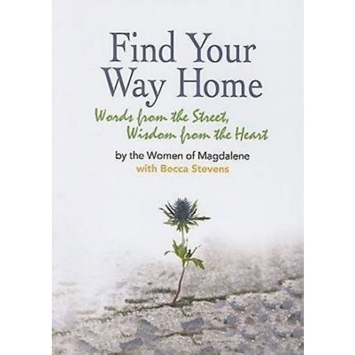 STEVENS, BECCA FIND YOUR WAY HOME STEVENS, BECCA FIND YOUR WAY HOME