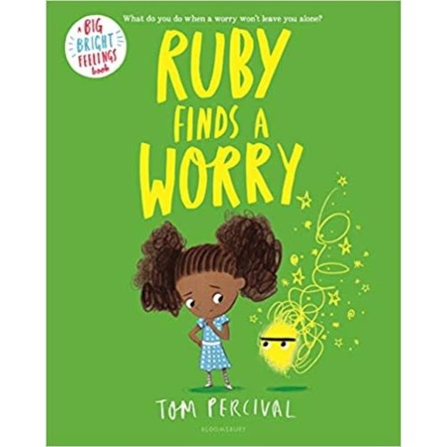 RUBY FINDS A WORRY by TOM PERCIVAL RUBY FINDS A WORRY by TOM PERCIVAL