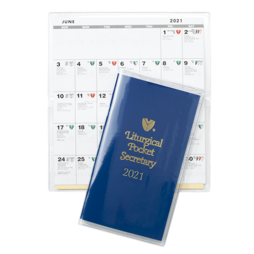 CATHOLIC LITURGICAL POCKET SECRETARY 2021 CATHOLIC LITURGICAL POCKET SECRETARY 2021