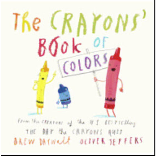 DAYWALT, DREW CRAYONS' BOOK OF COLORS by DREW DAYWALT DAYWALT, DREW CRAYONS' BOOK OF COLORS by DREW DAYWALT
