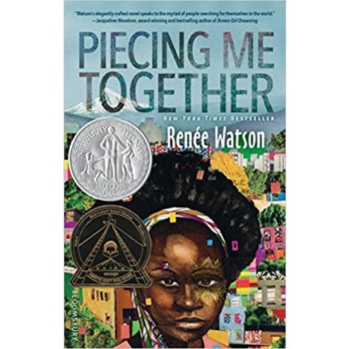 PIECING ME TOGETHER by Renee Watson
