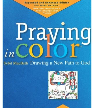Praying In Color:  Expanded And Enhanced Edition