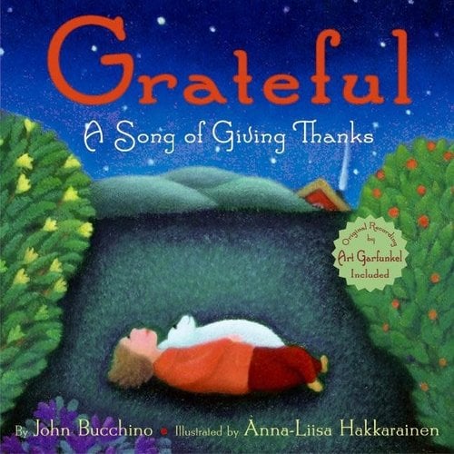 GRATEFUL: A SONG OF GIVING THANKS by JOHN BUCCHINO & ANNA-LISA HAKKARAINE
