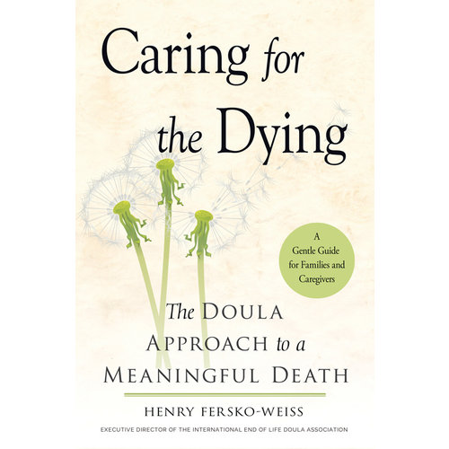 CARING FOR THE DYING by FERSKO-WEISS CARING FOR THE DYING by FERSKO-WEISS