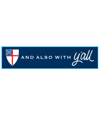 And Also With Y'all Bumper Sticker
