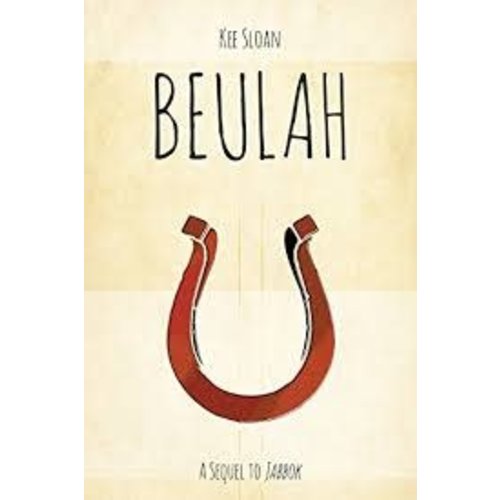 SLOAN, KEE BEULAH: A Sequel to Jabbok by KEE SLOAN SLOAN, KEE BEULAH: A Sequel to Jabbok by KEE SLOAN