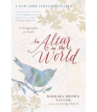 An Altar In the World by Barbara Brown Taylor