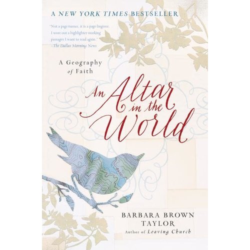 An Altar In the World by Barbara Brown Taylor