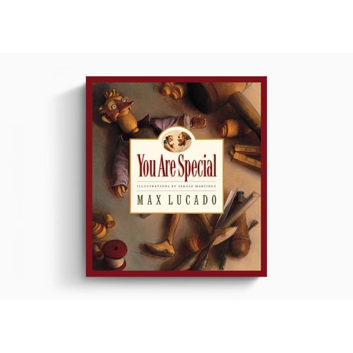 LUCADO, MAX YOU ARE SPECIAL by MAX LUCADO LUCADO, MAX YOU ARE SPECIAL by MAX LUCADO