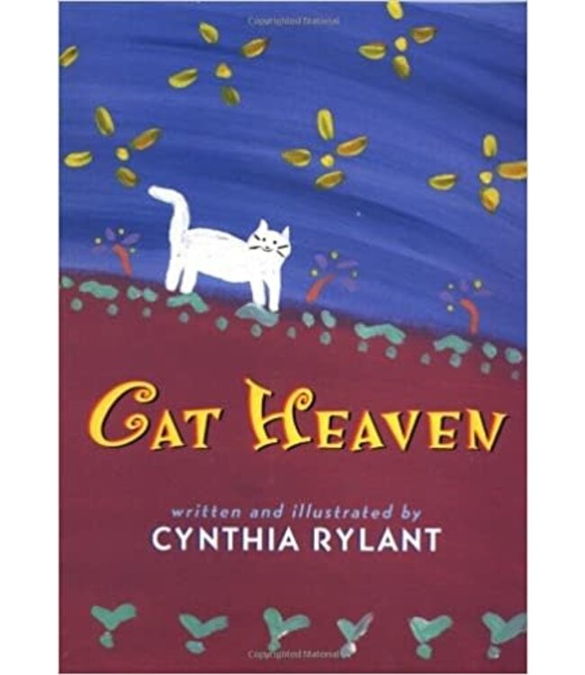 RYLANT, CYNTHIA Cat Heaven by Cynthia Rylant