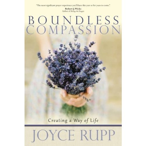 RUPP, JOYCE BOUNDLESS COMPASSION by JOYCE RUPP RUPP, JOYCE BOUNDLESS COMPASSION by JOYCE RUPP
