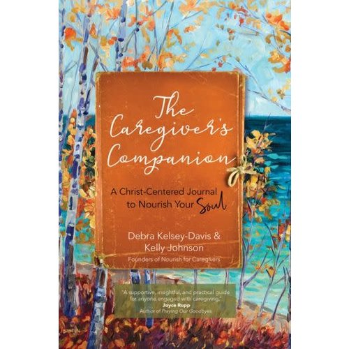 KELSEY-DAVIS, DEBRA CAREGIVER'S COMPANION by DEBRA KELSEY-DAVIS KELSEY-DAVIS, DEBRA CAREGIVER'S COMPANION by DEBRA KELSEY-DAVIS