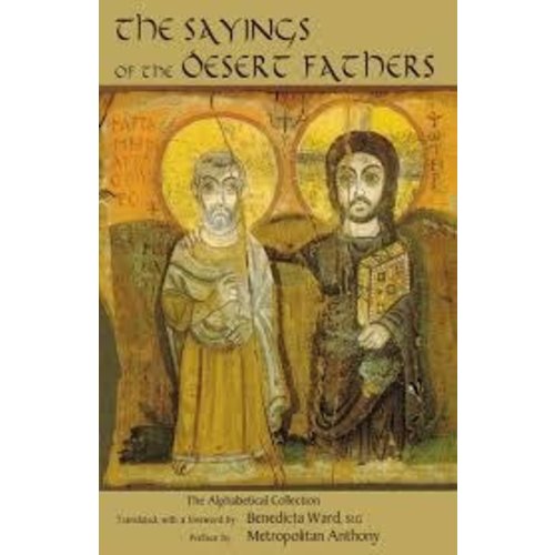 WARD, BENEDICTA SAYINGS OF THE DESERT FATHERS by BENEDICTA WARD, SLG WARD, BENEDICTA SAYINGS OF THE DESERT FATHERS by BENEDICTA WARD, SLG