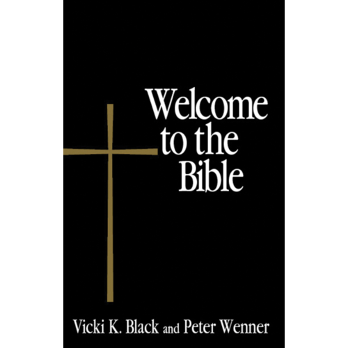 BLACK VICKI Welcome To the Bible (Welcome To the Episcopal Church) by Vicki Black