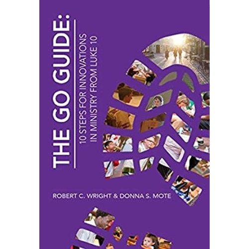 WRIGHT, ROBERT/MOTE, DONNA GO GUIDE by ROBERT WRIGHT and DONNA MOTE