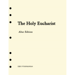 Holy Eucharist. Altar Edition Inserts. 1st Edition