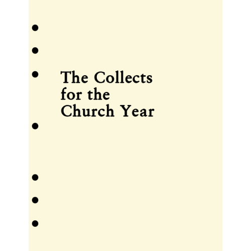HOLY EUCHARIST : Collects Contemporary and Traditional HOLY EUCHARIST : Collects Contemporary and Traditional