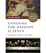 LEVINE, AMY-JILL Entering the Passion of Jesus "Leader Guide  ": a Beginner's Guide To Holy Week by Amy-Jill Levine