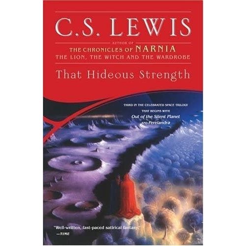 LEWIS, C. S. THAT HIDEOUS STRENGTH by C.S. LEWIS LEWIS, C. S. THAT HIDEOUS STRENGTH by C.S. LEWIS