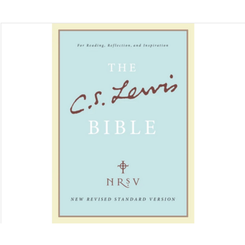 NRSV, The C. S. Lewis Bible: For Reading, Reflection, and Inspiration NRSV, The C. S. Lewis Bible: For Reading, Reflection, and Inspiration
