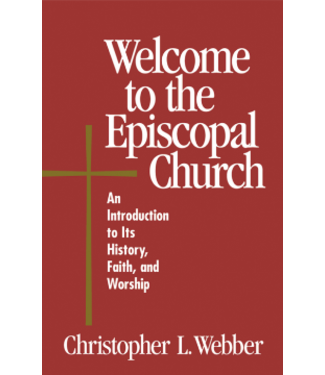 WEBBER, CHRISTOPHER Welcome To the Episcopal Church by Christopher Webber