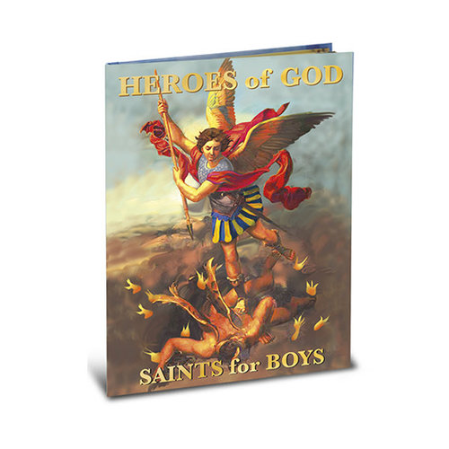 HEROES OF GOD - SAINTS FOR BOYS HEROES OF GOD - SAINTS FOR BOYS