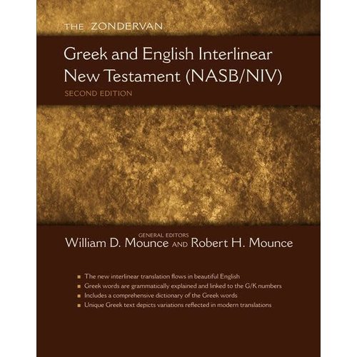 GREEK AND ENGLISH INTERLINEAR NEW TESTAMENT (NASB/NIV) GREEK AND ENGLISH INTERLINEAR NEW TESTAMENT (NASB/NIV)
