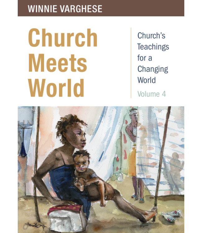 VARGHESE, WINNIE Church Meets World : Church's Teaching For a Changing World by Winnie Varghese