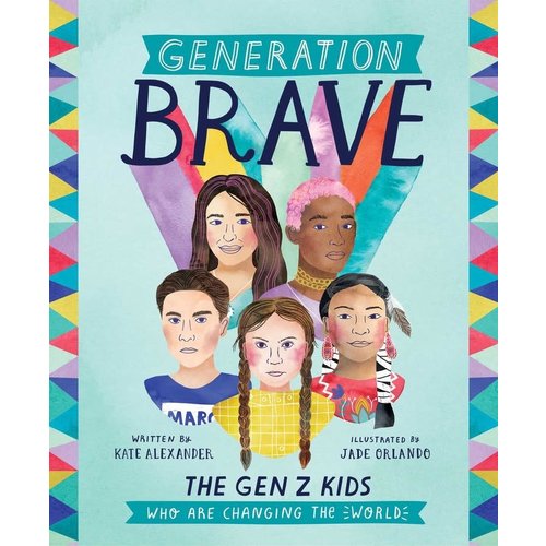GENERATION BRAVE by Kate Alexander GENERATION BRAVE by Kate Alexander