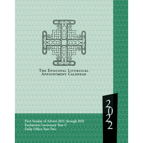 2022 EPISCOPAL LITURGICAL APPOINTMENT CALENDAR 2022 EPISCOPAL LITURGICAL APPOINTMENT CALENDAR