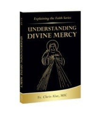 Understanding Divine Mercy by Fr. Chris Alar, Mic