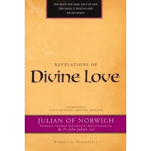 JULIAN OF NORWICH REVELATIONS OF DIVINE LOVE by JULIAN OF NORWICH JULIAN OF NORWICH REVELATIONS OF DIVINE LOVE by JULIAN OF NORWICH