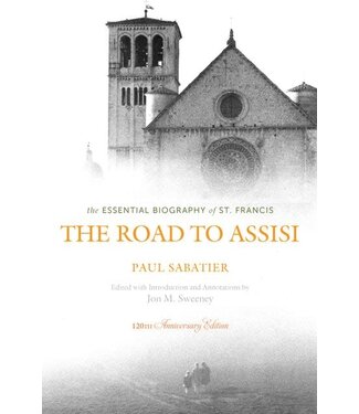 SABATIER, PAUL Road To Assisi by Paul Sabatier