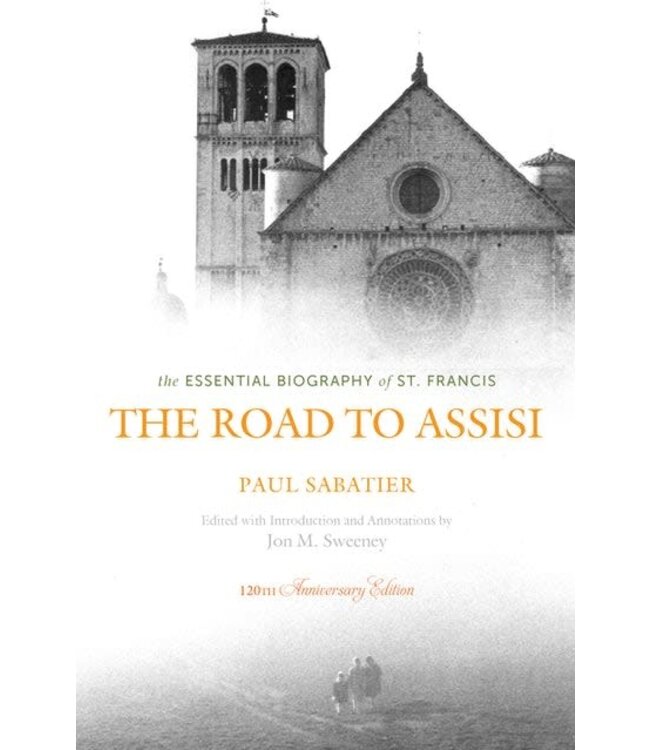 SABATIER, PAUL Road To Assisi by Paul Sabatier